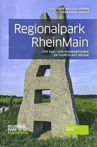 Produktbild: Regionalpark RheinMain - Der Rad- und Wanderführer mit 28 Routen auf 800 Km in und um Frankfurt. Mit Übersichtskarten, Einkehrmöglichkeiten und vielen Bildern.