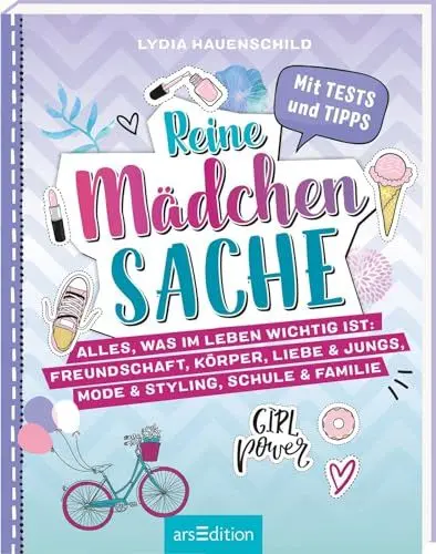 Produktbild: Reine Mädchensache: Alles, was im Leben wichtig ist: Freundschaft, Körper, Liebe & Jungs, Mode & Styling, Schule & Familie | Ratgeber für die Pubertät ab 10 Jahren
