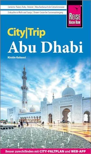 Produktbild: Reise Know-How CityTrip Abu Dhabi: Reiseführer mit Stadtplan und kostenloser Web-App