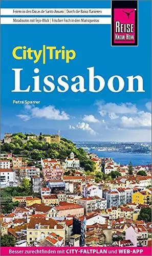 Produktbild: Reise Know-How CityTrip Lissabon: Reiseführer mit Stadtplan, 4 Spaziergängen und kostenloser Web-App