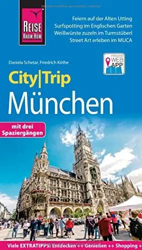 Produktbild: Reise Know-How CityTrip München: Reiseführer mit Stadtplan, 3 Spaziergängen und kostenloser Web-App