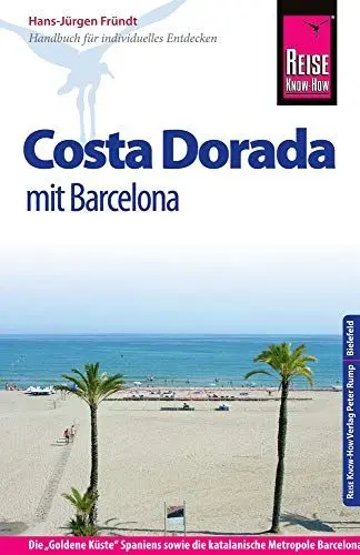 Produktbild: Reise Know-How Costa Dorada mit Barcelona: Reiseführer für individuelles Entdecken