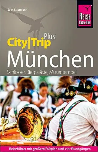 Produktbild: Reise Know-How Reiseführer München (CityTrip PLUS): mit Stadtplan und kostenloser Web-App