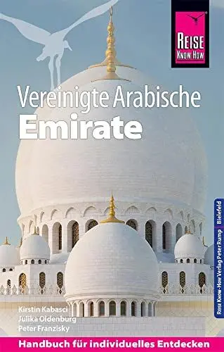 Produktbild: Reise Know-How Reiseführer Vereinigte Arabische Emirate (Abu Dhabi, Dubai, Sharjah, Ajman, Umm al-Quwain, Ras al-Khaimah und Fujairah)