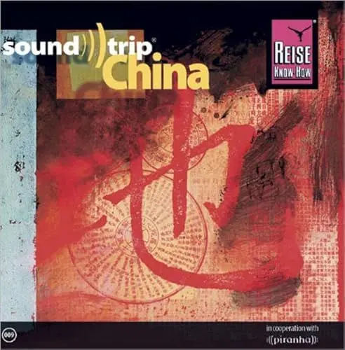 Produktbild: Reise Know-How SoundTrip China: Musik-CD