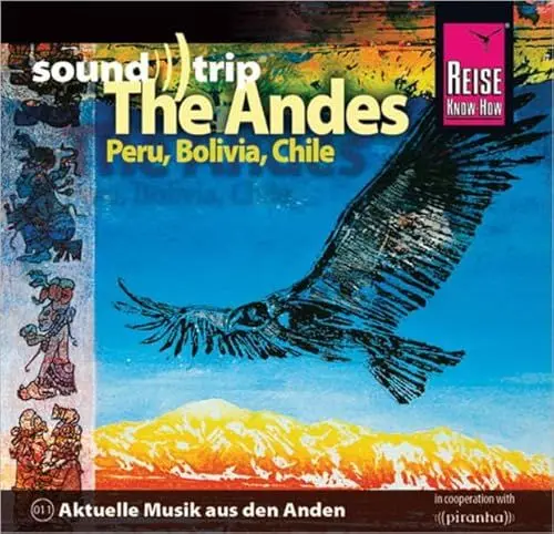 Produktbild: Reise Know-How SoundTrip The Andes: Musik-CD
