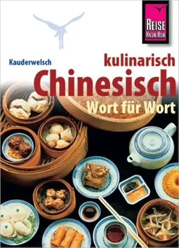 Produktbild: Reise Know-How Sprachführer Chinesisch kulinarisch: Kauderwelsch-Band 158