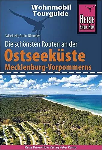 Produktbild: Reise Know-How Wohnmobil-Tourguide Ostseeküste Mecklenburg-Vorpommern mit Rügen und Usedom: Die schönsten Routen