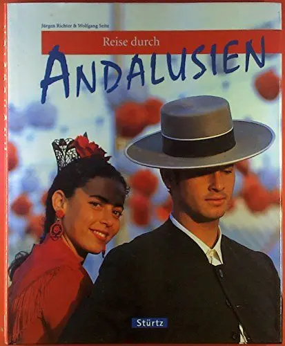 Produktbild: Reise durch Andalusien: Ein Bildband mit über 200 Bildern auf 140 Seiten - STÜRTZ Verlag