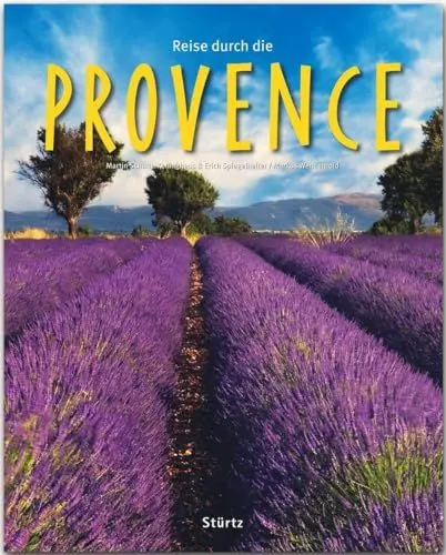 Produktbild: Reise durch die Provence: Ein Bildband mit über 190 Bildern auf 140 Seiten - STÜRTZ Verlag: Ein Bildband mit über 190 Bildern auf 136 Seiten - STÜRTZ Verlag