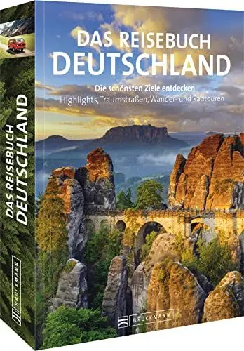 Produktbild: Reise-Bildband – Reisebuch Deutschland: Die schönsten Ziele erfahren und entdecken. Alle Highlights und zahlreiche Ausflüge. 12 Traumrouten durch alle Regionen