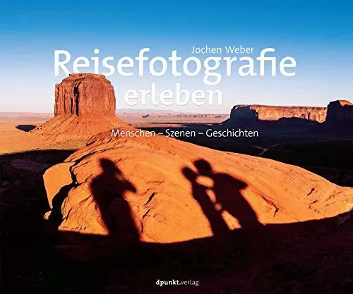 Produktbild: Reisefotografie erleben: Menschen – Szenen – Geschichten