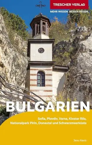 Produktbild: TRESCHER Reiseführer Bulgarien: Sofia, Plovdiv, Varna, Kloster Rila, Nationalpark Pirin, Donautal und Schwarzmeerküste