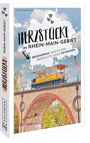 Produktbild: Reiseführer Deutschland – Herzstücke im Rhein-Main-Gebiet: Besonderes abseits der bekannten Wege entdecken.
