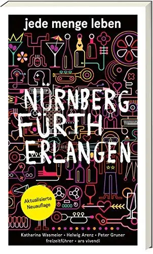 Produktbild: Reiseführer: Jede Menge Leben: Nürnberg, Fürth, Erlangen