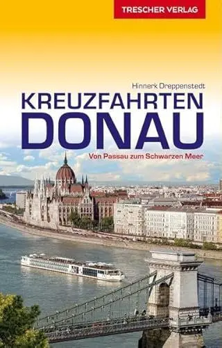 Produktbild: TRESCHER Reiseführer Kreuzfahrten Donau: Von Passau zum Schwarzen Meer