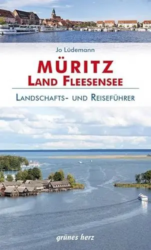 Produktbild: Reiseführer Müritz - Land Fleesensee: Landschafts- und Reiseführer für Wanderer, Wassersportler, Rad- und Autofahrer.