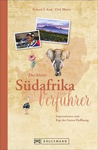 Produktbild: Reiseführer Südafrika: Der kleine Südafrika Verführer. Impressionen aus dem Land am Kap der Guten Hoffnung. Kapstadt, Big Five und Robben Island. Ein ... Impressionen vom Kap der Guten Hoffnung