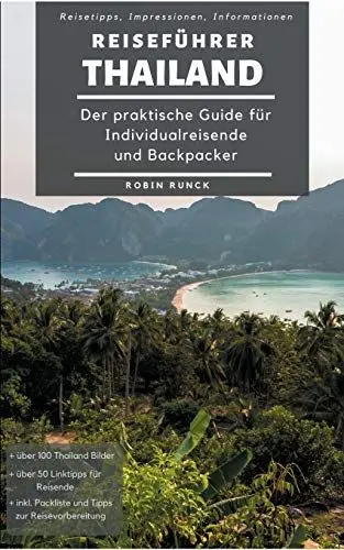 Produktbild: Reiseführer Thailand: Der praktische Guide für Individualreisende und Backpacker