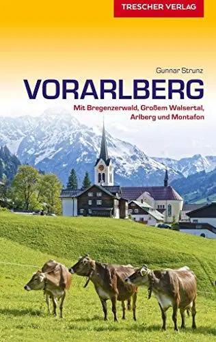 Produktbild: Reiseführer Vorarlberg: Mit Bregenzerwald, Großem Walsertal, Arlberg und Montafon (Trescher-Reiseführer)
