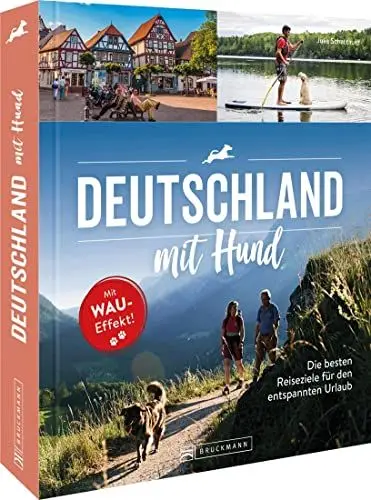 Produktbild: Deutschland mit Hund: Die besten Reiseziele für den entspannten Urlaub