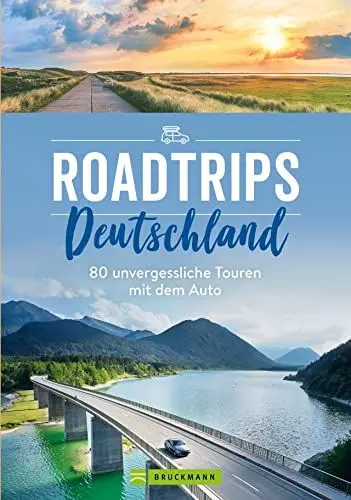 Produktbild: Reiseführer – Roadtrips Deutschland. 80 unvergessliche Touren mit dem Auto: Weinstraße, Märchenstraße und anderen Traumstraßen. Tipps zu Kulinarik, Kultur und Abstechern in Deutschlands Nachbarländer.