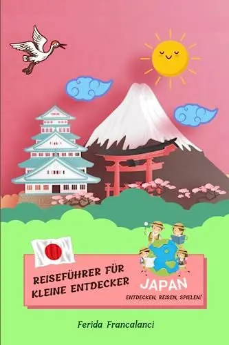 Produktbild: Reiseführer für kleine Entdecker Japan: Japan buch für kinder