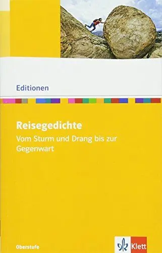 Produktbild: Reisegedichte. Vom Sturm und Drang bis zur Gegenwart: Textausgabe mit Materialien Klasse 11-13 (Editionen für den Literaturunterricht)