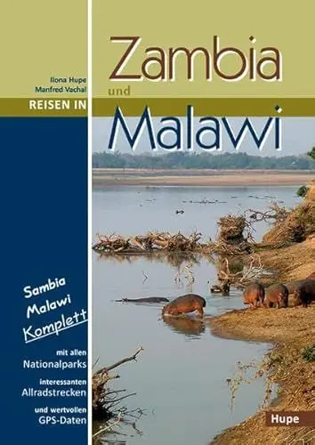 Produktbild: Reisen in Zambia und Malawi: Sambia Malawi komplett: Alle Nationalparks, interessante Allradstrecken, wertvolle GPS-Daten. Ein Reisebegleiter für Natur und Abenteuer