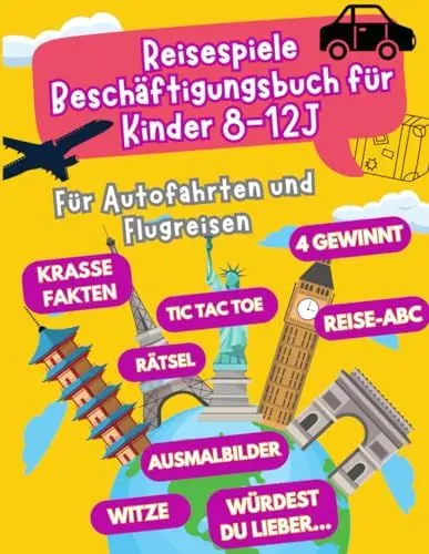 Produktbild: Reisespiele Beschäftigungsbuch für Kinder ab 8-12 Jahren: Für Autofahrten und Flugreisen - Beschäftigung Autofahrt Kinder - Flugzeug Beschäftigung Kinder (Reisespiele ab 8 Jahre, Band 1)
