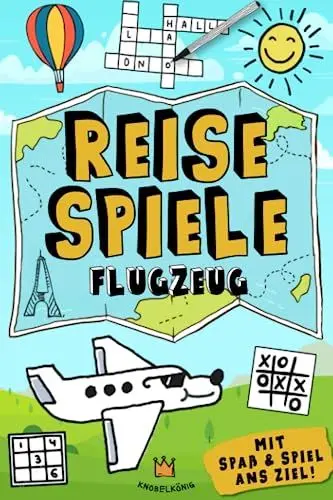 Produktbild: Reisespiele Flugzeug: Mit Spaß und Spiel ans Ziel - Kreative Beschäftigung im Flugzeug & am Flughafen für Kinder ab 6 Jahren (Reisespiele ab 8 Jahre, Band 3)
