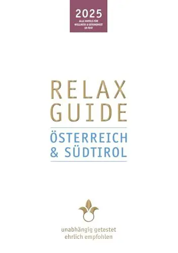 Produktbild: RELAX Guide 2025 Österreich & Südtirol: Mit gratis eBook. Alle Hotels für Wellness und Gesundheit, unabhängig getestet, ehrlich empfohlen.