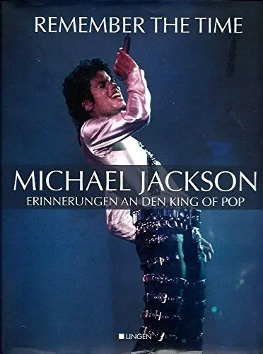Produktbild: Remember The Time: Michael Jackson - Erinnerungen an den King of Pop