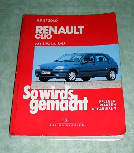 Produktbild: Renault Clio 1/91 bis 8/98: So wird's gemacht - Band 76 (Print on Demand)