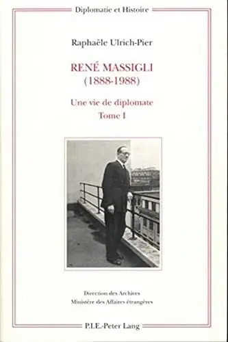 Produktbild: René Massigli (1888-1988): Une vie de diplomate (Diplomatie et histoire, Band 10)