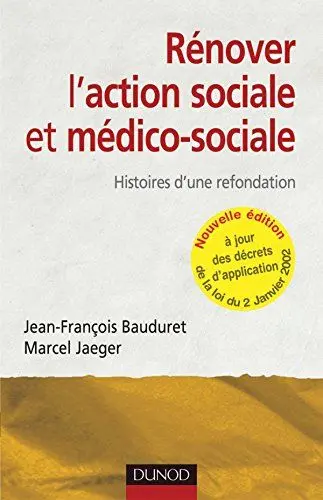 Produktbild: Rénover l'action sociale et médico-sociale - 2ème édition - Histoires d'une refondation.: Histoires d'une refondation.