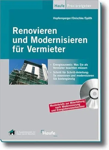 Produktbild: Renovieren und Modernisieren für Vermieter und Wohnungseigentümer: Alle wichtigen Informationen zur Immobiliensanierung - leicht verständlich aufbereitet (Haufe Praxis-Ratgeber)