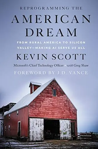 Produktbild: Reprogramming the American Dream: From Rural America to Silicon Valley―Making AI Serve Us All