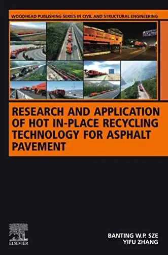 Produktbild: Research and Application of Hot In-Place Recycling Technology for Asphalt Pavement (Woodhead Publishing Series in Civil and Structural Engineering)