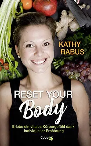 Produktbild: Reset your Body: Erlebe ein vitales Körpergefühl dank individueller Ernährung