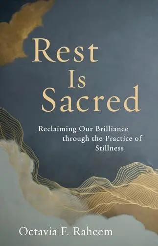 Produktbild: Rest Is Sacred: Reclaiming Our Brilliance through the Practice of Stillness