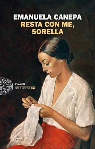 Produktbild: Resta con me, sorella (Einaudi. Stile libero)