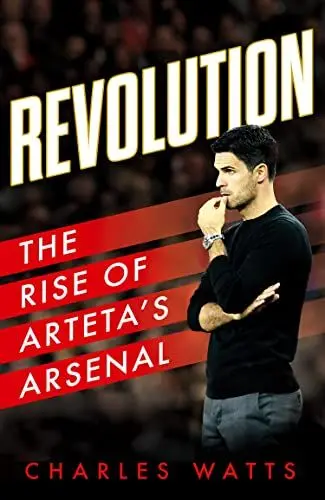 Produktbild: Revolution: The new sports biography revealing the incredible true story of Mikel Arteta’s success at Arsenal football club