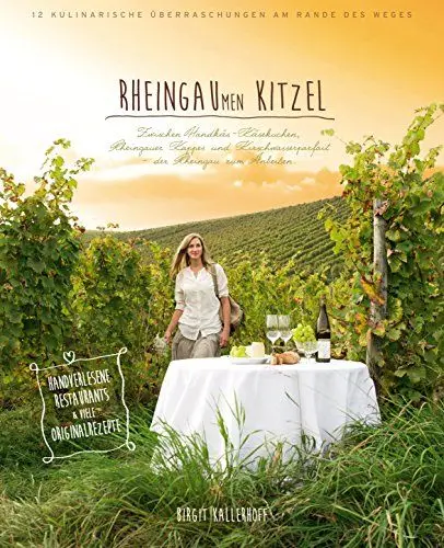 Produktbild: Rheingaumen Kitzel: Zwischen Handkäs-Käsekuchen, Rheingau Kappes und Kirschwasserparfait - der Rheingau zum Anbeißen. 12 kulinarische Überraschungen am Rande des Weges