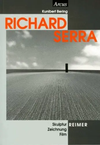 Produktbild: Richard Serra: Skulptur, Zeichnung, Film
