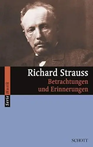 Produktbild: Richard Strauss: Betrachtungen und Erinnerungen (Serie Musik)