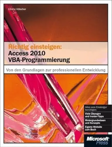 Produktbild: Richtig einsteigen: Access 2010 VBA-Programmierung: Von den Grundlagen bis zur professionellen Entwicklung