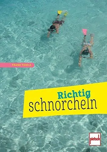 Produktbild: Richtig schnorcheln