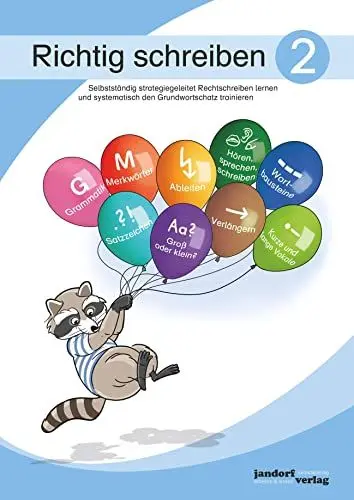Produktbild: Richtig schreiben 2: Selbstständig strategiegeleitet Rechtschreiben lernen und systematisch den Grundwortschatz trainieren