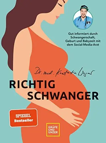 Produktbild: Richtig schwanger: Gut informiert durch Schwangerschaft, Geburt und Babyzeit mit dem Social-Media-Arzt